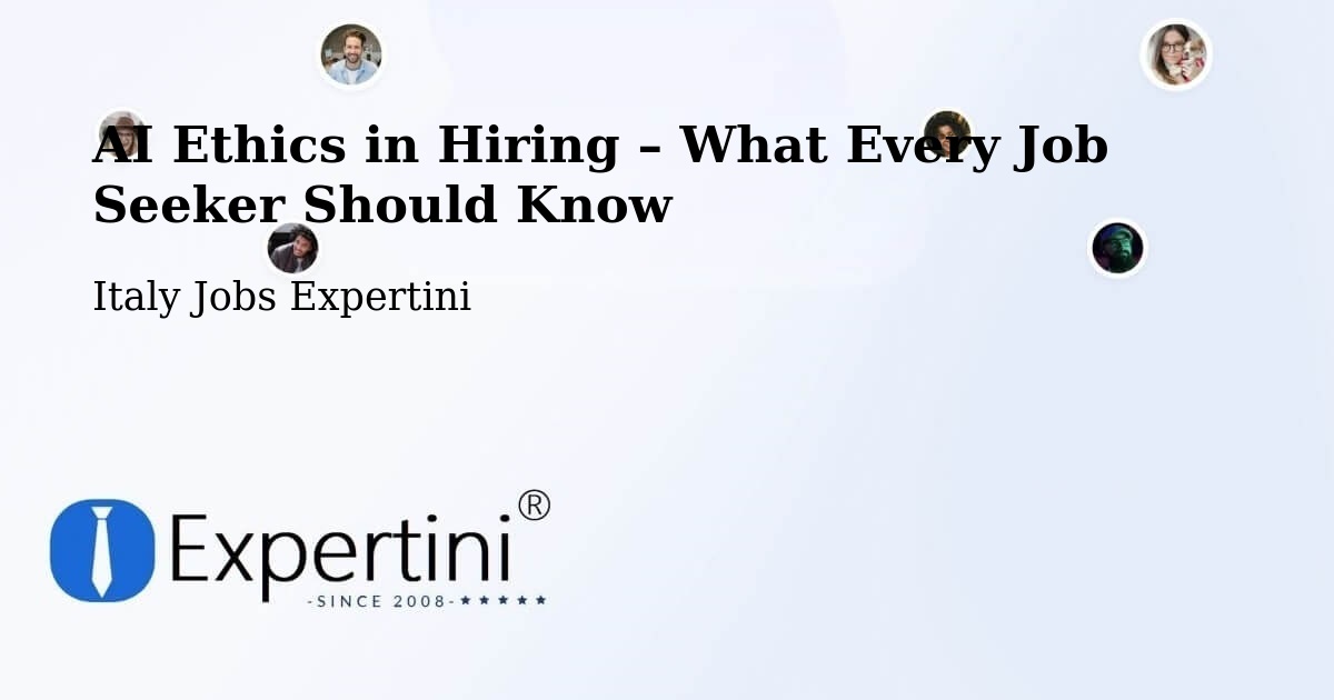 AI Ethics in Recruitment & Hiring – Monza - Monza, Italy Jobs Expertini
