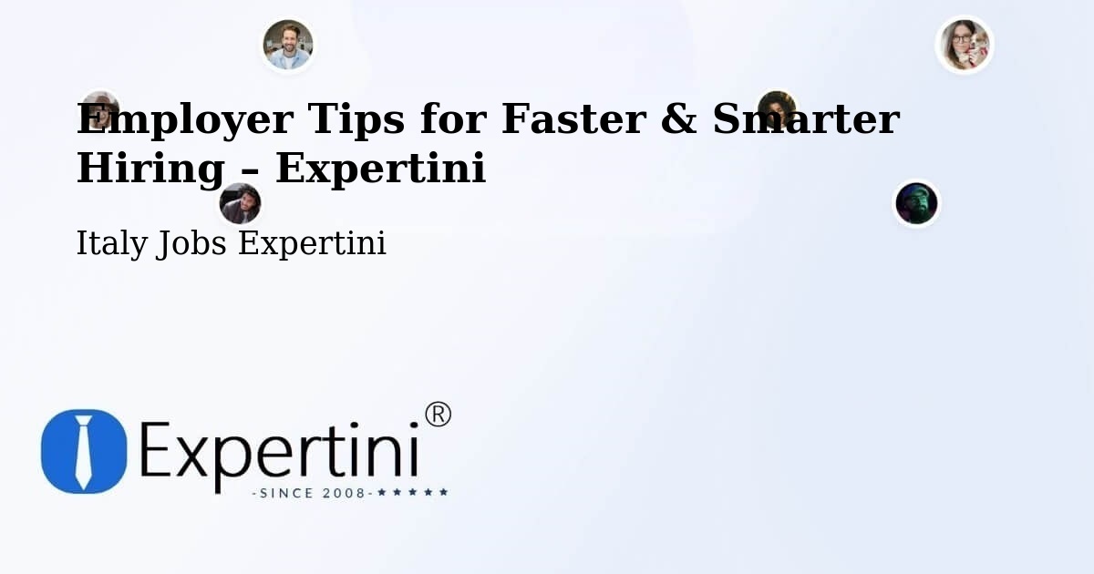 Employer Tips for Hiring & Recruitment – Monza - Monza, Italy Jobs Expertini