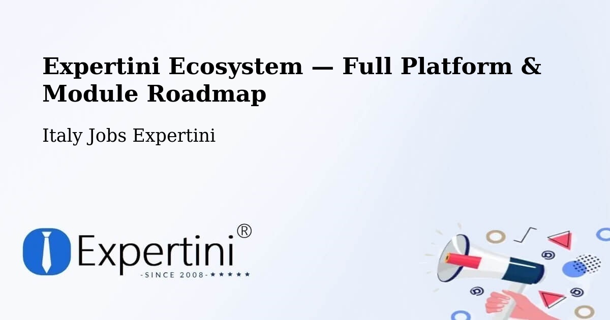 Expertini Ecosystem — Full Platform & Module Roadmap – Monza