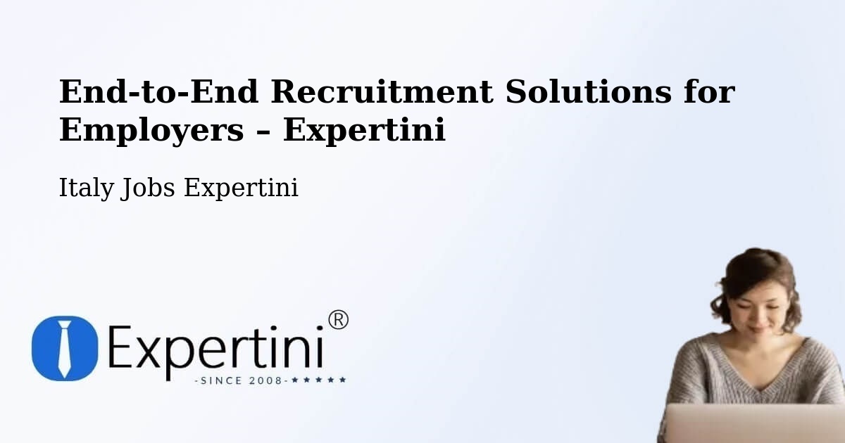 Recruitment Solutions for Employers – Monza - Monza, Italy Jobs Expertini